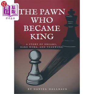 Pawn 成为国王 Who King 卒子 Became 海外直订The