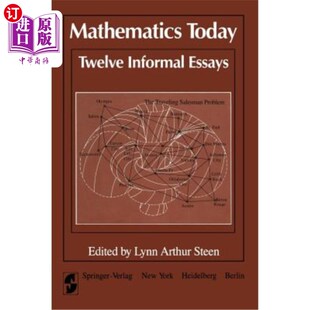 海外直订Mathematics Today Twelve Informal Essays 《今日数学》十二篇非正式文章