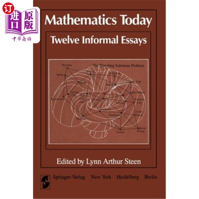 海外直订Mathematics Today Twelve Informal Essays 《今日数学》十二篇非正式文章