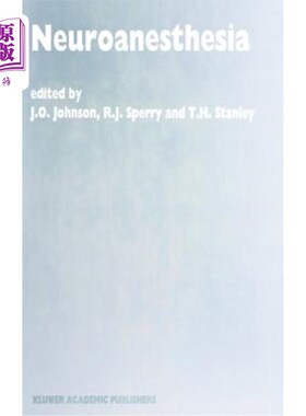 海外直订医药图书Neuroanesthesia: Papers Presented at the 42nd Annual Postgraduate Course in Anes 神经麻醉