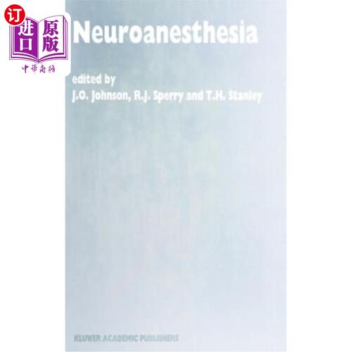 海外直订医药图书Neuroanesthesia: Papers Presented at the 42nd Annual Postgraduate Course in Anes 神经麻醉