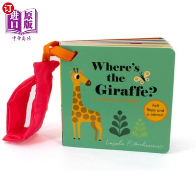 海外直订Wheres the Giraffe?: A Stroller Book 长颈鹿在哪里?:婴儿车书