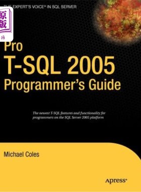 海外直订Pro T-SQL 2005 Programmer's Guide Pro T-SQL 2005程序员指南