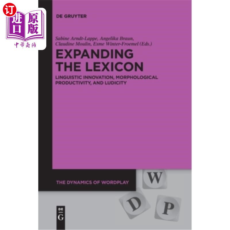 海外直订Expanding the Lexicon: Linguistic Innovation, Morphological Productivity, and Lu 词汇扩展：语言创新、形态生