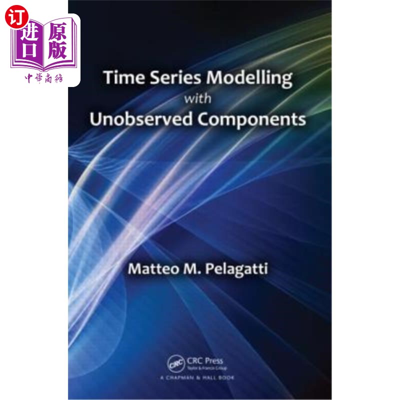 海外直订Time Series Modelling with Unobserved Components 具有未观测成分的时间序列建模