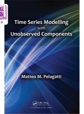 海外直订Time Series Modelling with Unobserved Components 具有未观测成分的时间序列建模