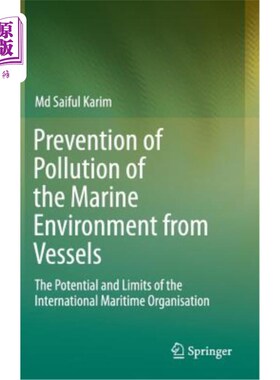 海外直订Prevention of Pollution of the Marine Environment from Vessels: The Potential an 防止船舶污染海洋环境：国际