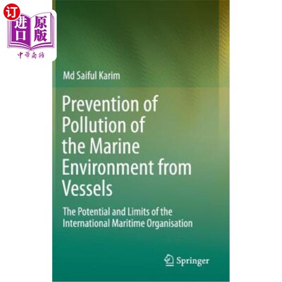 海外直订Prevention of Pollution of the Marine Environment from Vessels: The Potential an 防止船舶污染海洋环境：国际