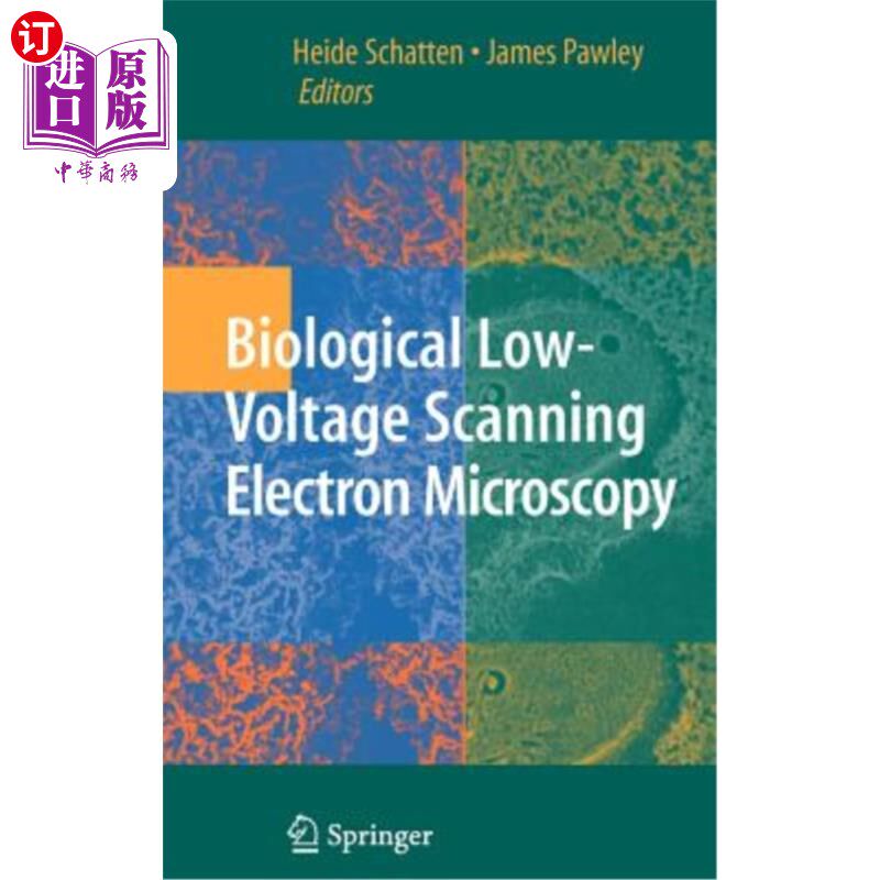 海外直订Biological Low-Voltage Scanning Electron Microscopy 生物低压扫描电子显微镜