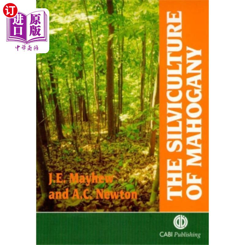 海外直订Silviculture of Mahogany 红木造林