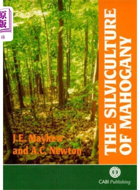 海外直订Silviculture of Mahogany 红木造林