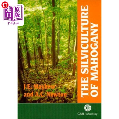 海外直订Silviculture of Mahogany 红木造林