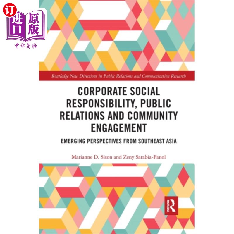 海外直订Corporate Social Responsibility, Public Relation... 企业社会责任，公共关系和社区参与