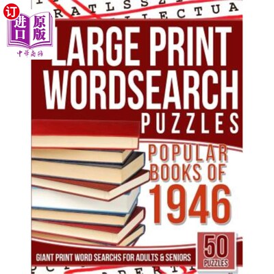 海外直订Large Print Wordsearch Puzzles Popular Books of the 1946: Giant Print Word Searc 1946年的流行书籍：面向成人
