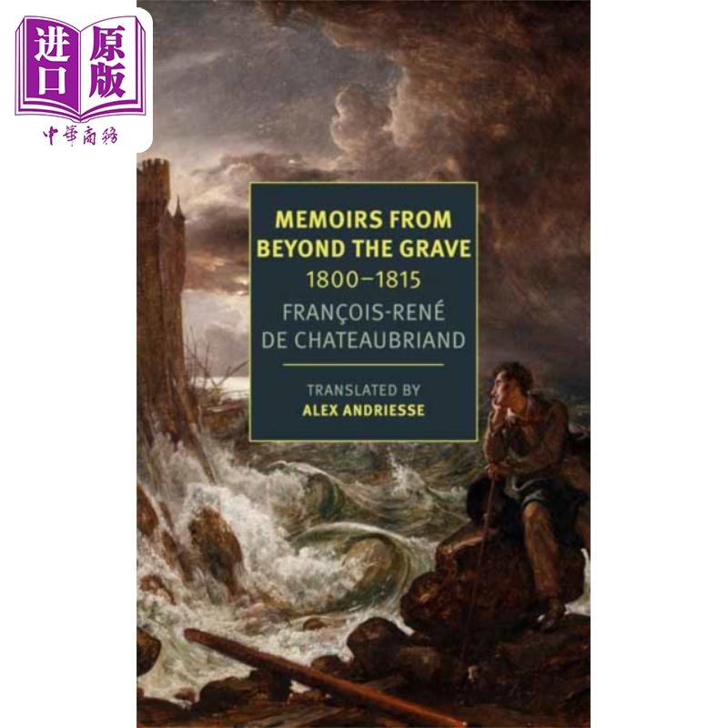 NYRB 纽约书评系列 墓中回忆录 夏多布里昂 英文原版 Memoirs from Beyond the Grave Francois Rene Chateaubriand【中商原?