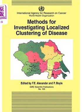 海外直订医药图书Methods for Investigating Localized Clustering of Disease 疾病局部聚集性的调查方法
