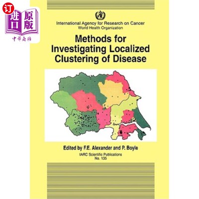 海外直订医药图书Methods for Investigating Localized Clustering of Disease 疾病局部聚集性的调查方法