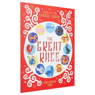 预售 Fun China趣读中华 The Great Race The Story of the Chinese Zodiac伟大的竞赛 中国十二生肖的故事 英文原版【中商原版】