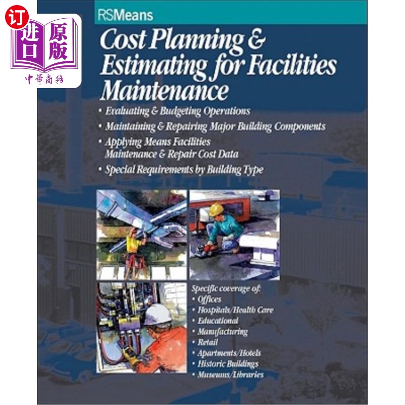 海外直订Cost Planning and Estimating for Facilities Maintenance 设备维修成本计划与估算