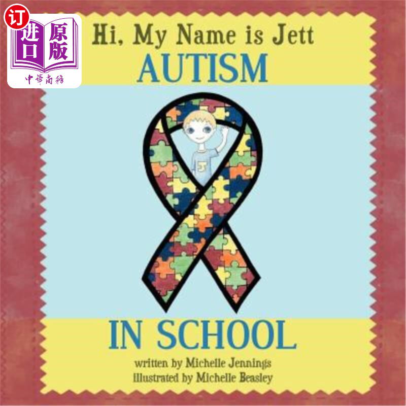 海外直订Hi, My Name is Jett: Autism in School 嗨，我叫杰特：自闭症在学校