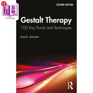 海外直订医药图书Gestalt Therapy: 100 Key Points and Techniques 格式塔疗法：100个要点和技巧