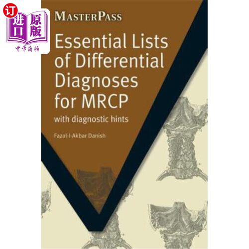 海外直订医药图书Essential Lists of Differential Diagnoses for MRCP: With Diagnostic Hints MRCP鉴别诊断基本清单：带