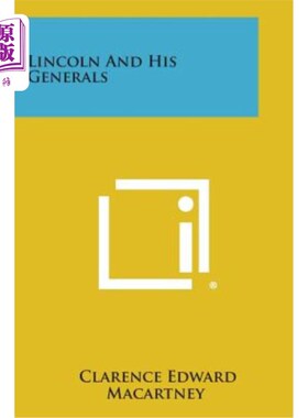 海外直订Lincoln and His Generals 林肯和他的将军们