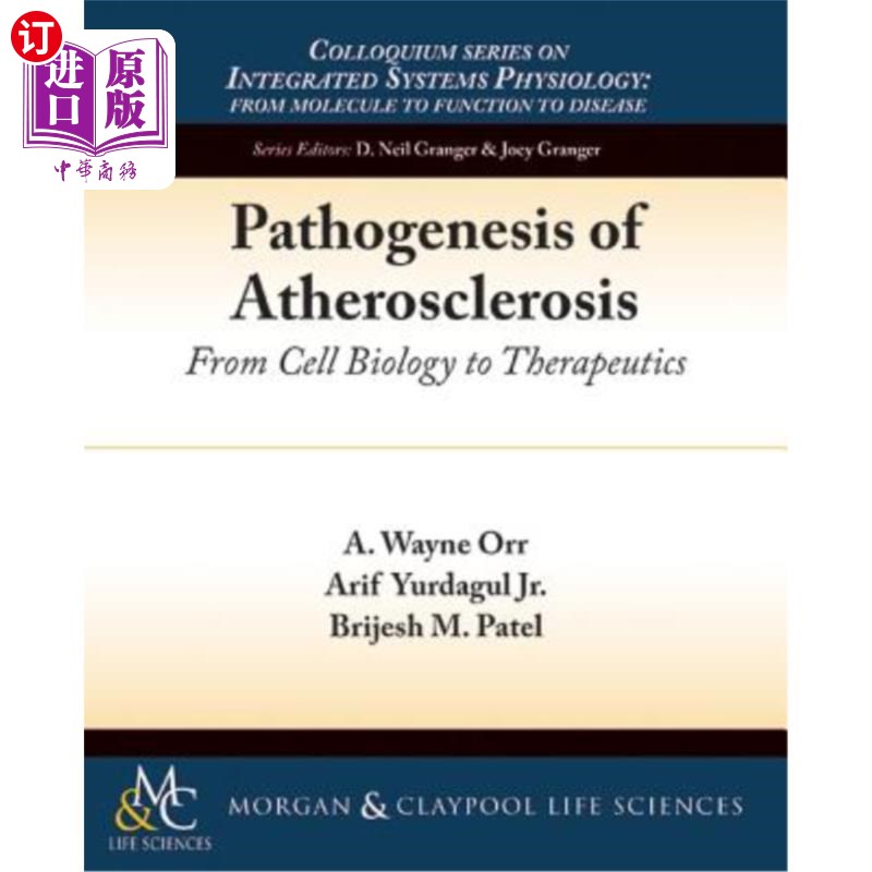 海外直订医药图书Pathogenesis of Atherosclerosis: From Cell Biology to Therapeutics 动脉粥样硬化的发病机制:从细胞生