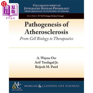 从细胞生 Atherosclerosis 发病机制 动脉粥样硬化 Therapeutics Biology Cell From 海外直订医药图书Pathogenesis