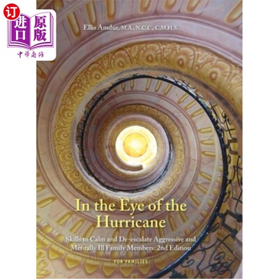 海外直订医药图书In the Eye of the Hurricane: Skills to Calm and De-escalate Aggressive Mentally  在飓风的眼睛:技巧