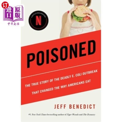 海外直订医药图书Poisoned: The True Story of the Deadly E. Coli Outbreak That Changed the Way Ame 中毒:致命大肠杆菌
