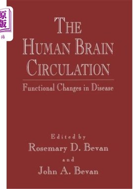 海外直订医药图书The Human Brain Circulation: Functional Changes in Disease 人脑循环:疾病中的功能变化