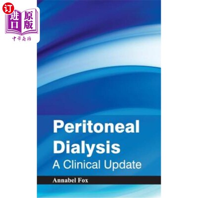 海外直订医药图书Peritoneal Dialysis: A Clinical Update 腹膜透析：临床最新进展