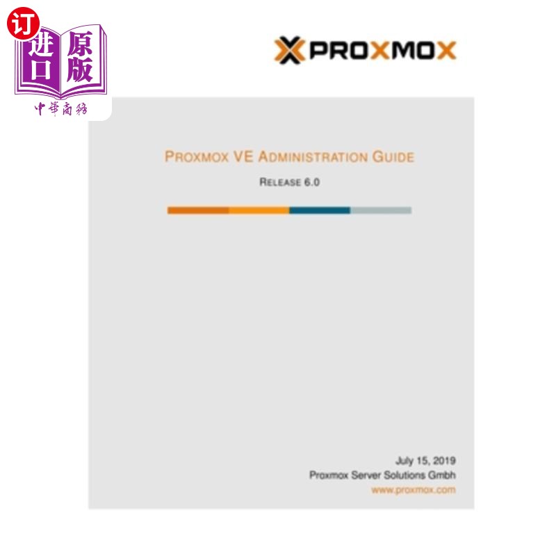 海外直订Proxmox VE Administration Guide Release 6 Proxmox VE管理指南发布6