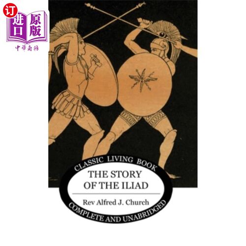 海外直订The Story of the Iliad 伊利亚特的故事