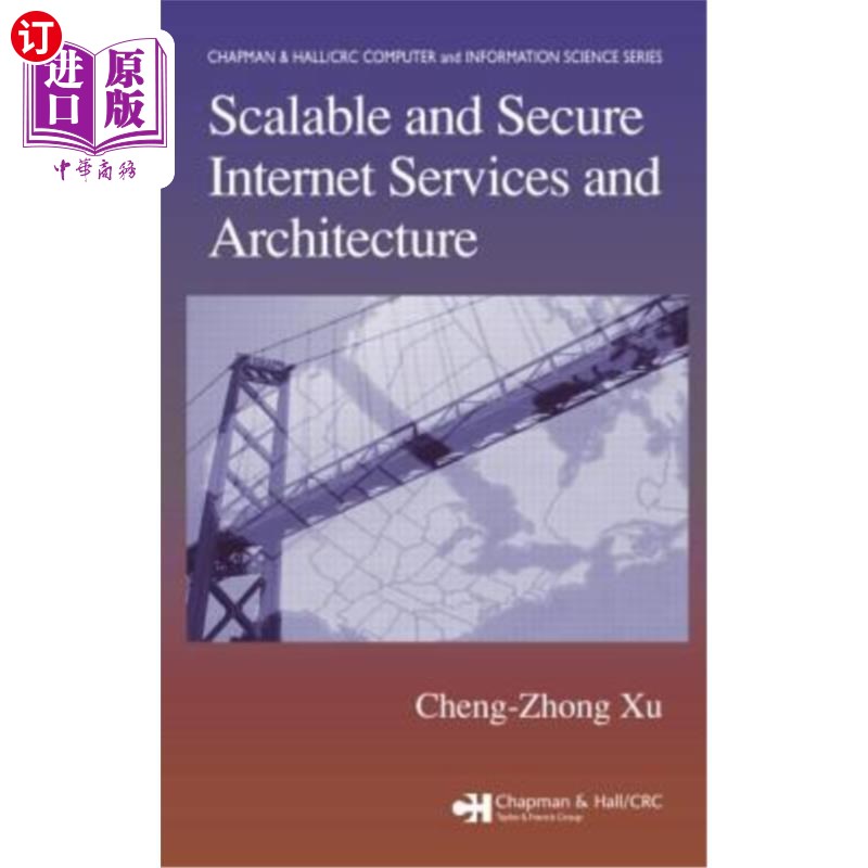 海外直订Scalable and Secure Internet Services and Architecture 可扩展和安全的互联网服务和体系结构