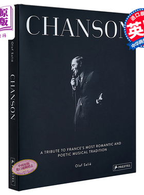 现货 Chanson 进口艺术 香颂：向法国浪漫和诗意的音乐传统致敬 摄影 画册画集【中商原版】