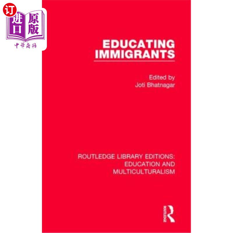 海外直订Educating Immigrants 教育移民
