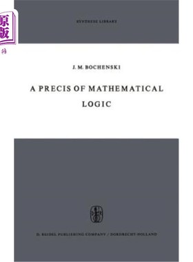 海外直订A Precis of Mathematical Logic 数学逻辑概论