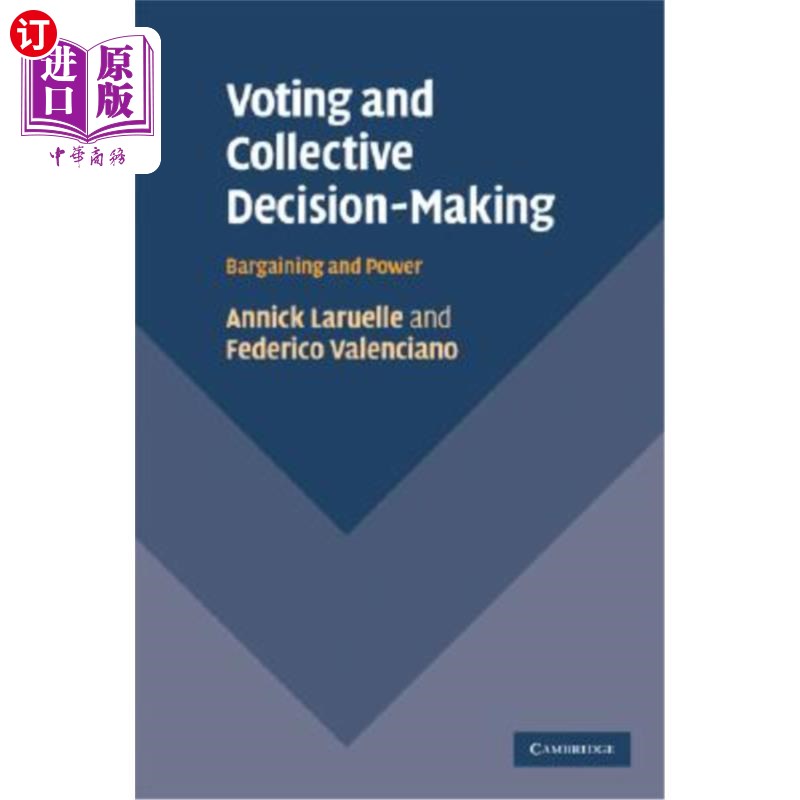海外直订Voting and Collective Decision-Making: Bargaining and Power 投票和集体决策：谈判和权力