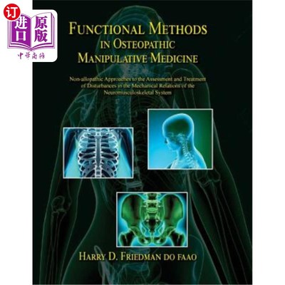 海外直订医药图书Functional Methods in Osteopathic Manipulative Medicine: Non-allopathic Approach 骨病变操作医学中的