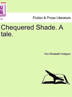 海外直订Chequered Shade. a Tale. 网纹阴影。一个故事。