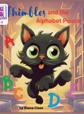 海外直订Thimbles and the Alphabet Pounce - Children's Storybook: Bedtime Story - Childre 顶针和字母突击-儿童故事书