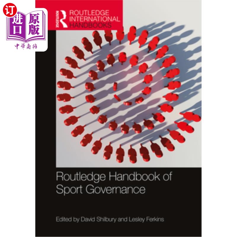 海外直订Routledge Handbook of Sport Governance 劳特利奇体育管理手册