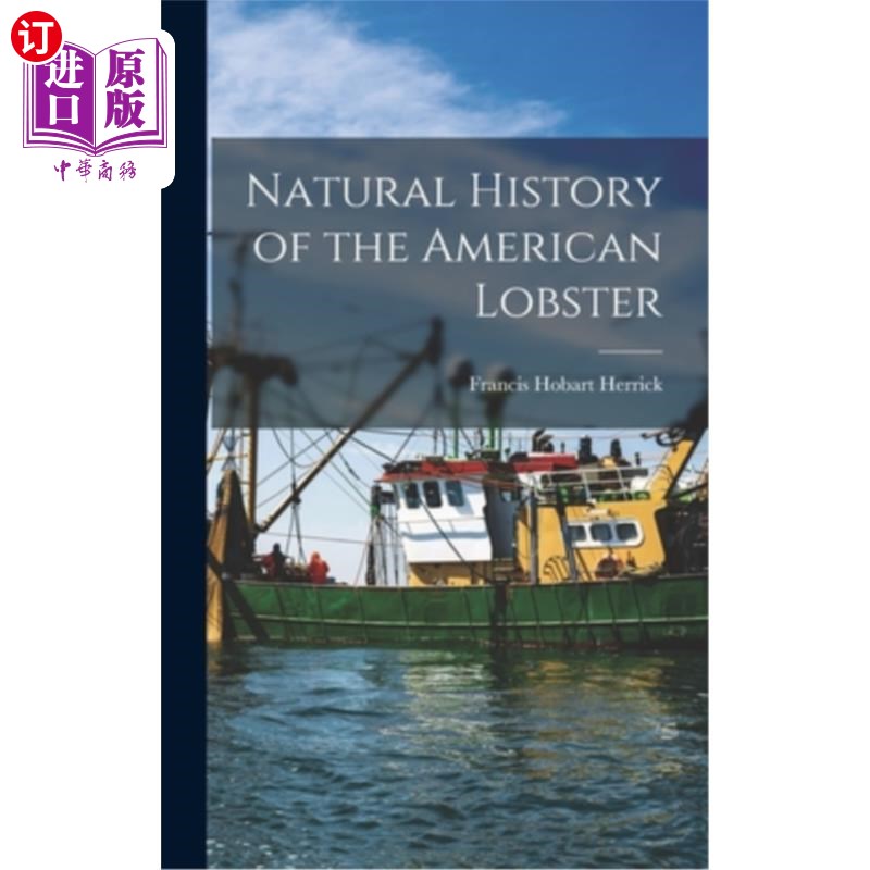 海外直订Natural History of the American Lobster 美国龙虾的自然历史