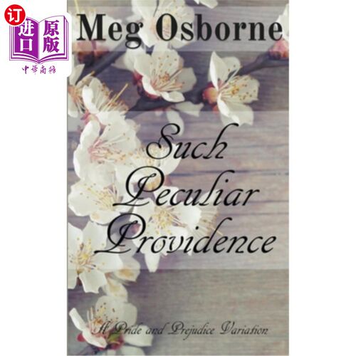 海外直订Such Peculiar Providence: A Pride and Prejudice Variation 如此特殊的天意:《傲慢与偏见》变奏曲