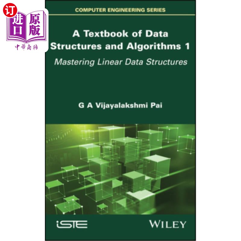 海外直订A Textbook of Data Structures and Algorithms, Volume 1: Mastering Linear Data St 数据结构和算法教科书,卷1: