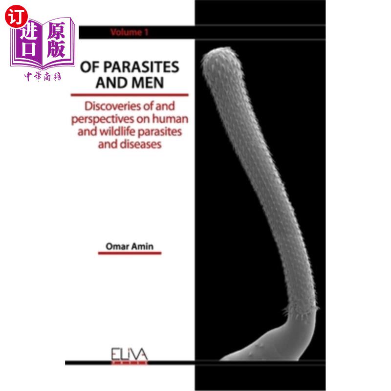 海外直订医药图书Of Parasites and Men: Discoveries of and perspectives on human and wildlife para 寄生虫和人类:人类