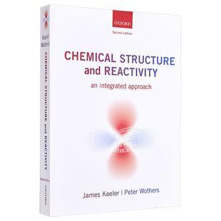 预售 Chemical Structure and Reactivity 英文原版 化学结构和反应（牛津经典教材）（第2版） James Keeler【中商原版】