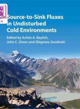 海外直订Source-To-Sink Fluxes in Undisturbed Cold Environments 未受干扰寒冷环境中的源-汇通量